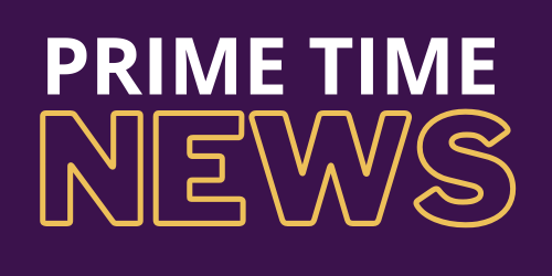 Link to Prime Time News Magazine